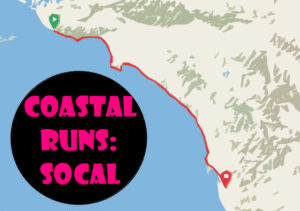 Run the SoCal Coastline